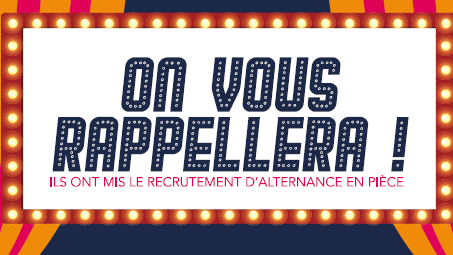 Image d'illustration de l'actualité On vous rappellera ! Ils ont mis le recrutement d'alternance en pièce 